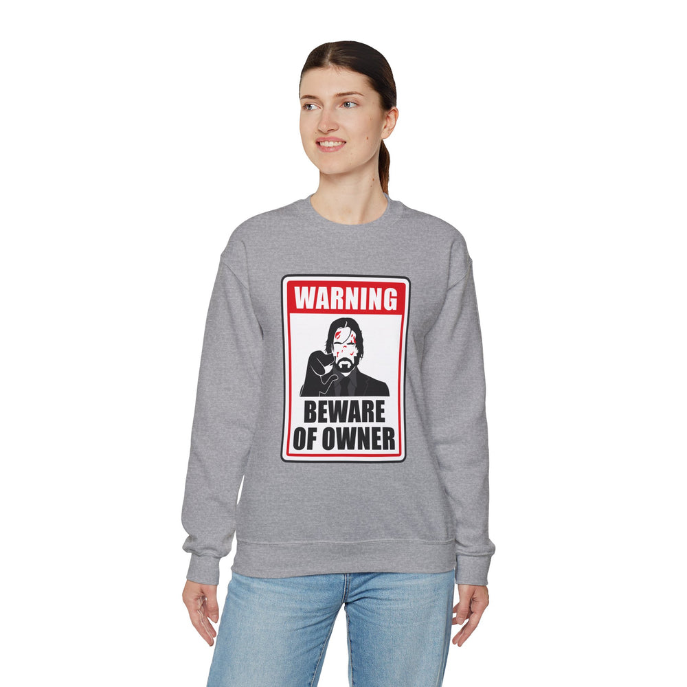 WICK BEWARE OF OWNER SWEATSHIRT