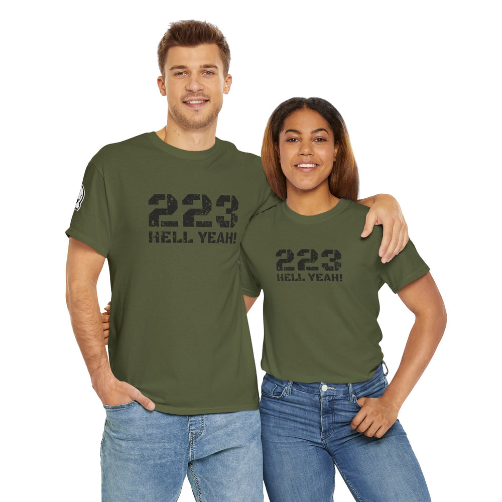 223 HELL YEAH! T SHIRT