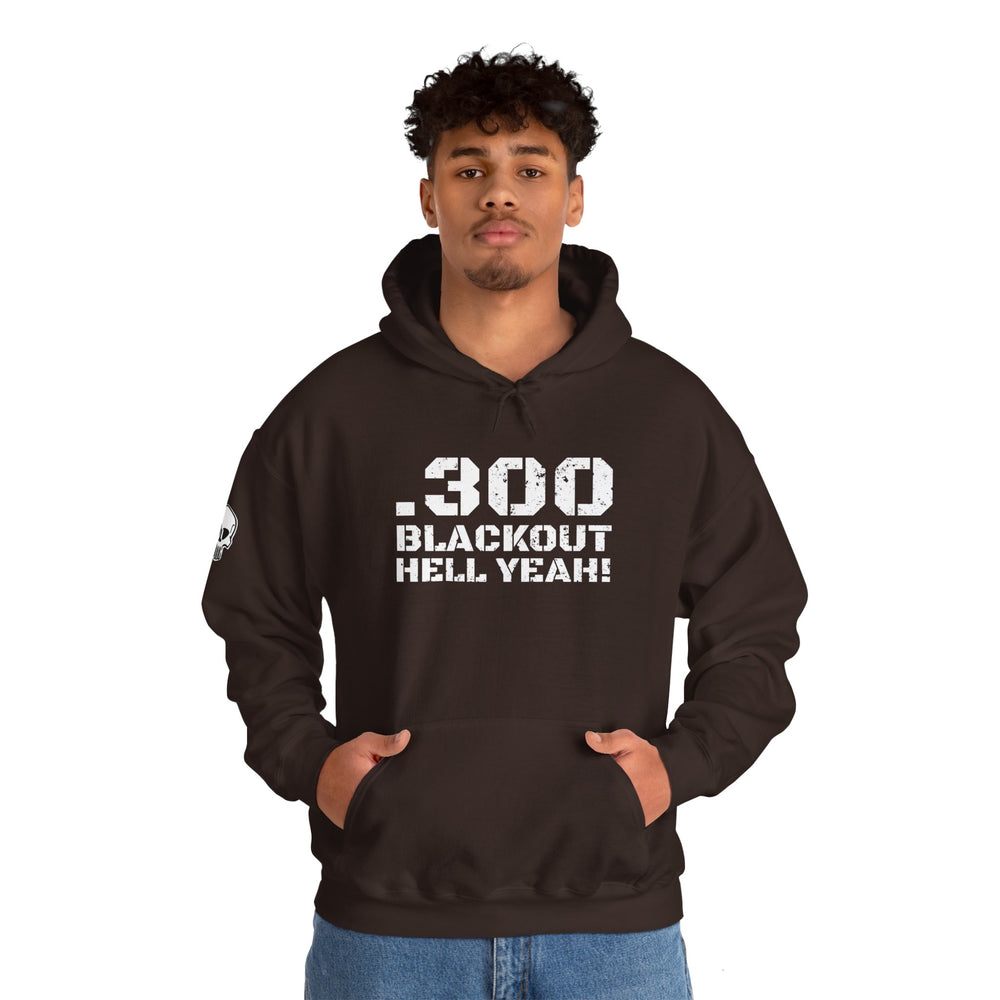 .300 BLACKOUT HELL YEAH! HOODIE