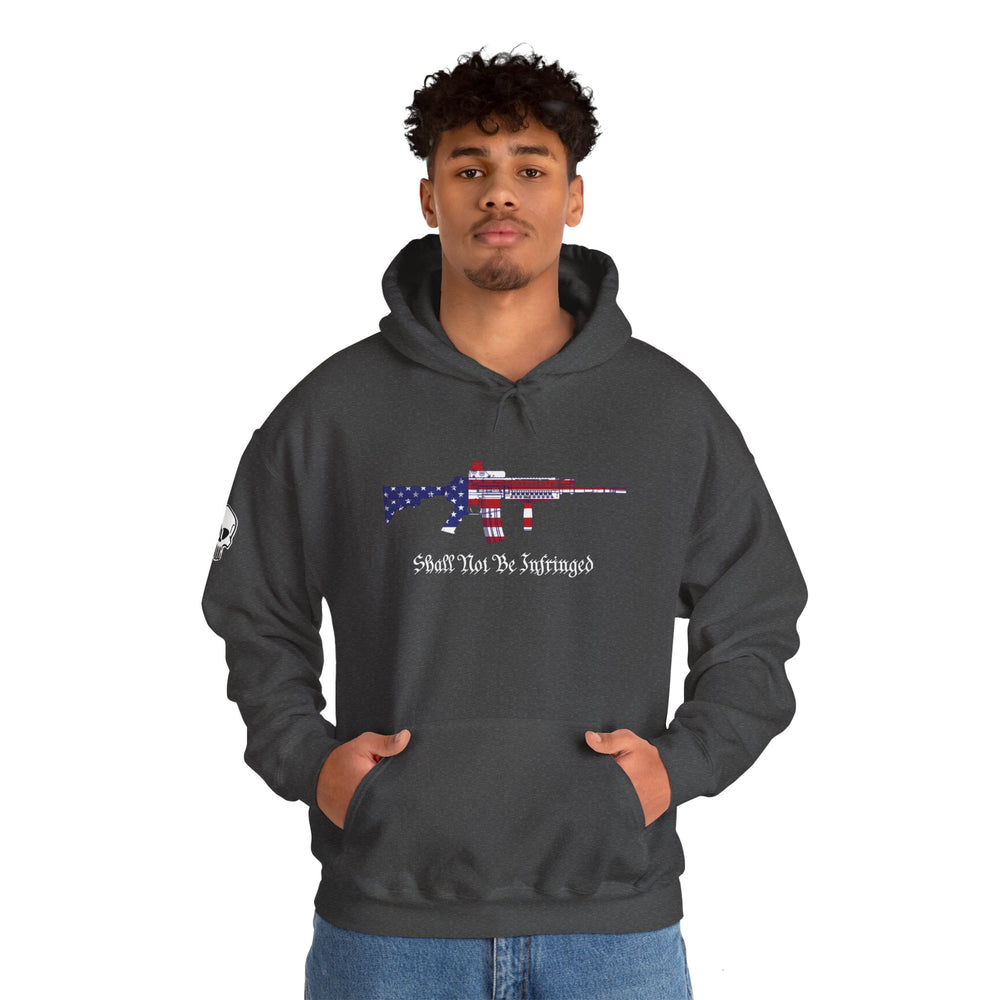 SHALL NOT BE INFRINGED HOODIE