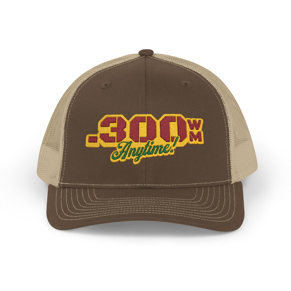 .300 WIN MAG ANYTIME TRUCKER HAT