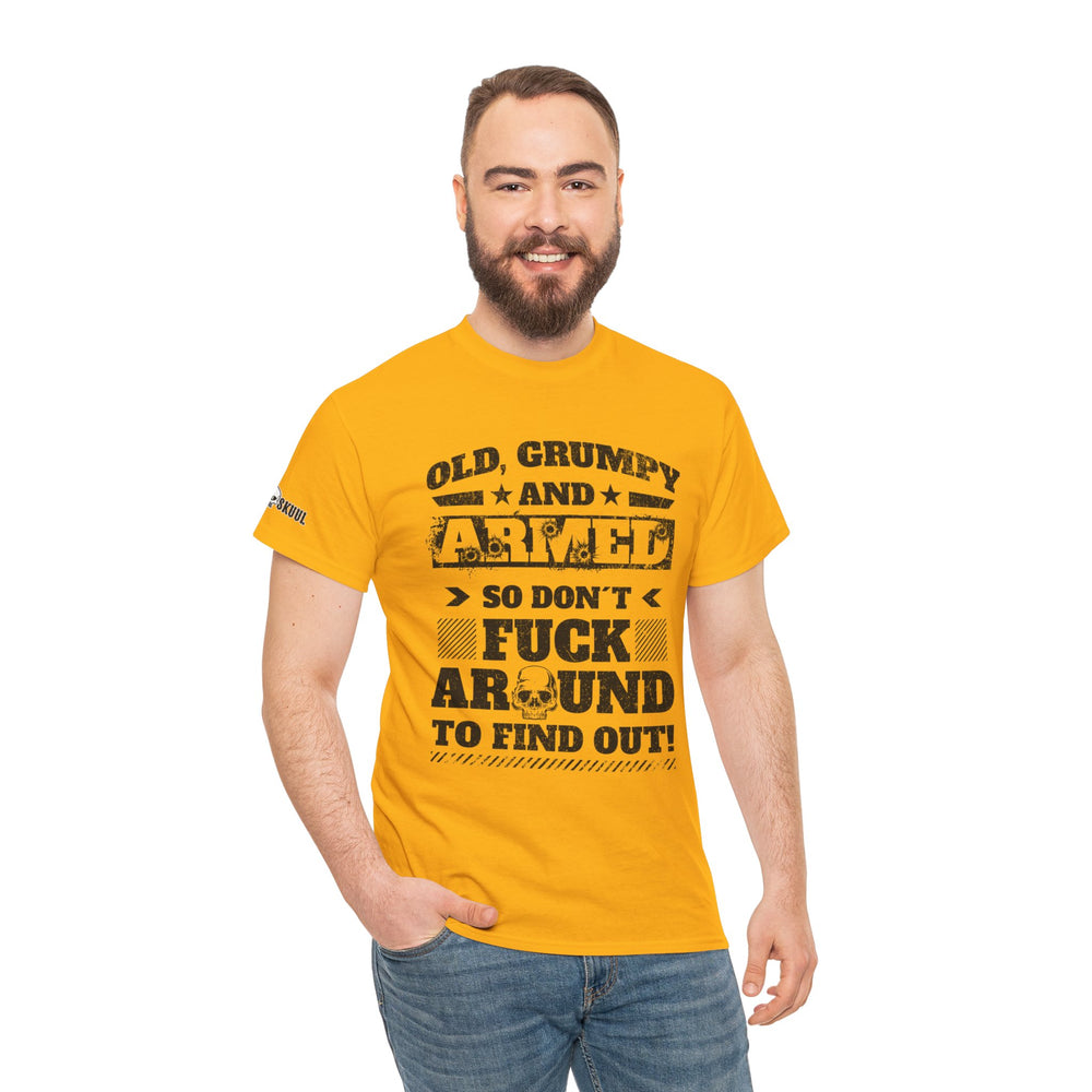 OLD, GRUMPY AND ARMED T SHIRT