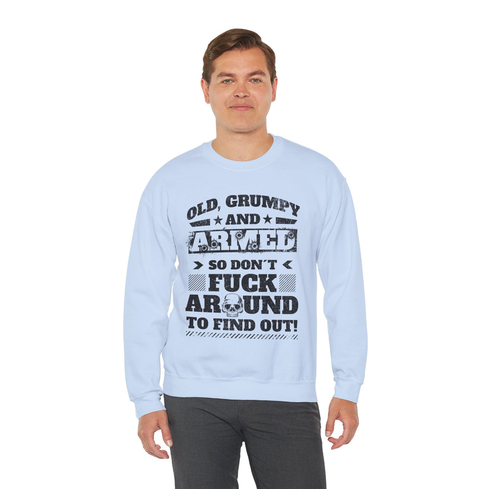 OLD, GRUMPY AND ARMED SWEATSHIRT