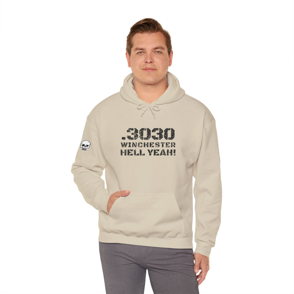 .3030 WINCHESTER HELL YEAH! HOODIE