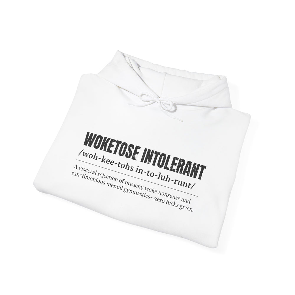WOKETOSE INTOLERANT HOODIE