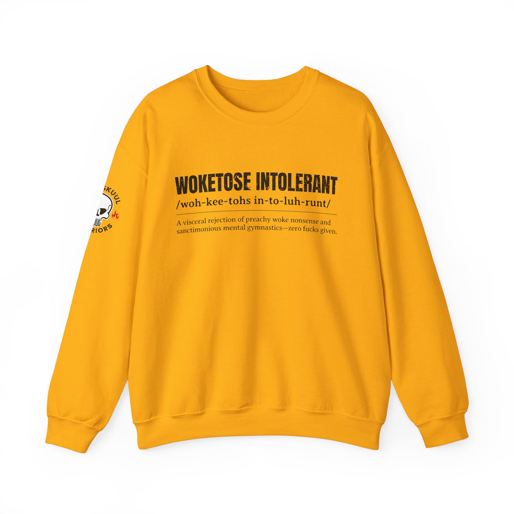 WOKETOSE INTOLERANT SWEATSHIRT