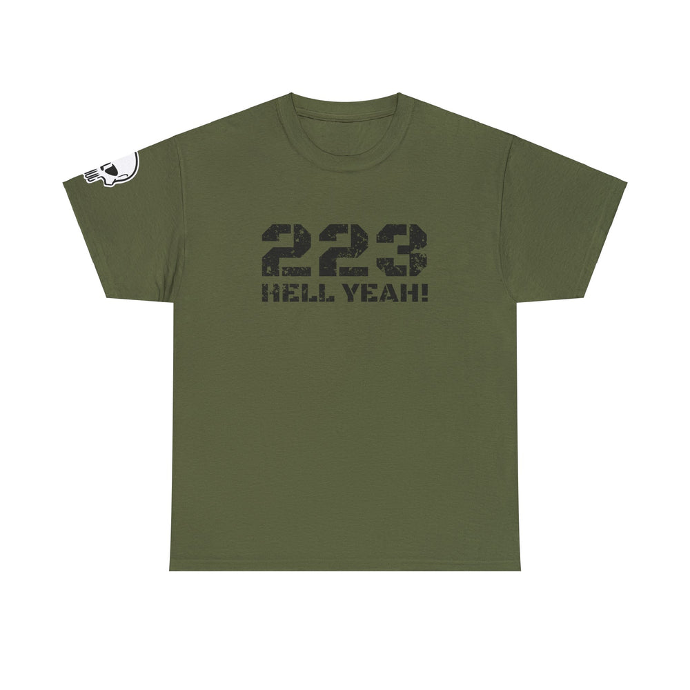223 HELL YEAH! T SHIRT