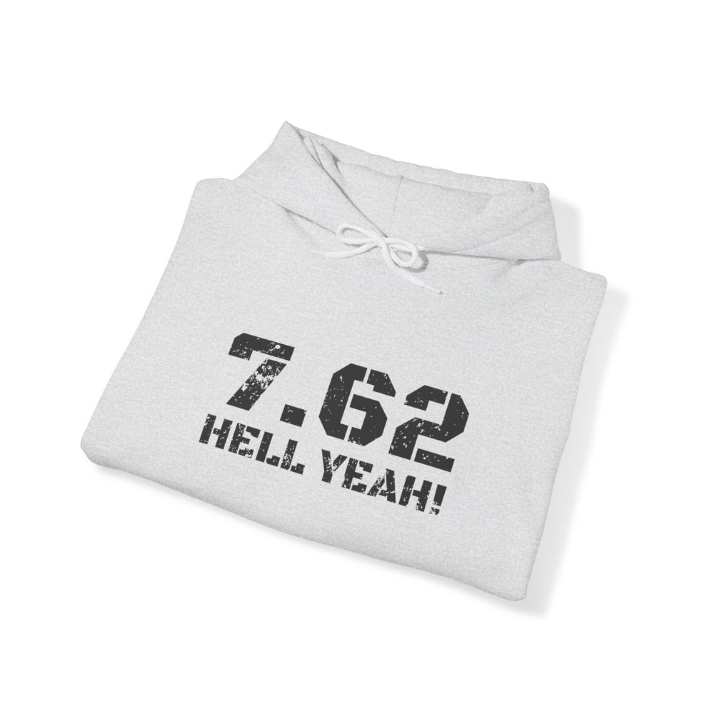 7.62 MM HELL YEAH! HOODIE