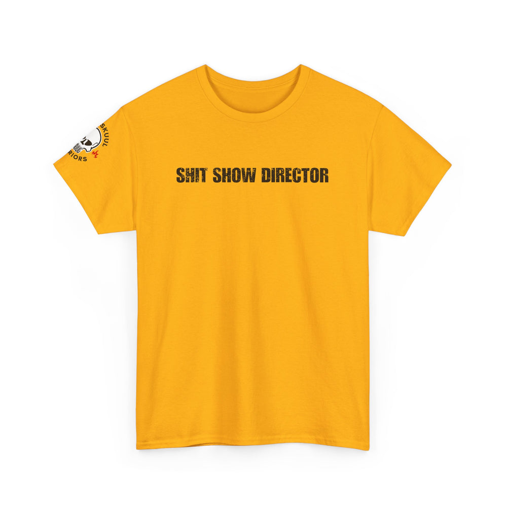 SHIT SHOW DIRECTOR T SHIRT