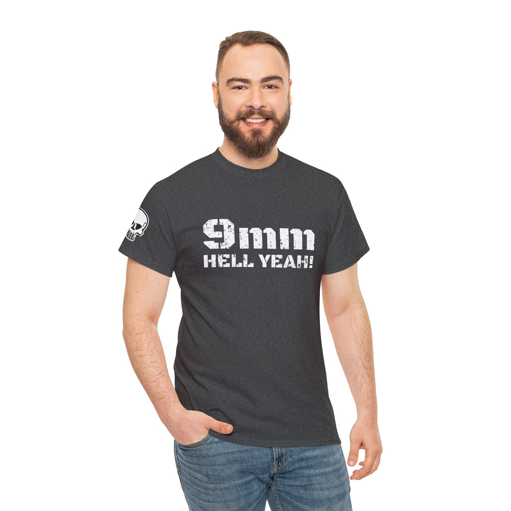 9 MM HELL YEAH! T SHIRT