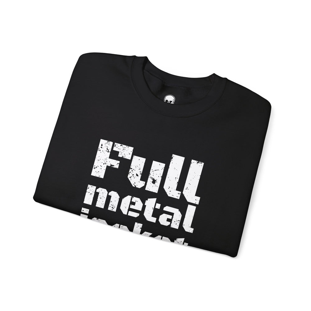 FULL METAL JACKET HELL YEAH! SWEATSHIRT