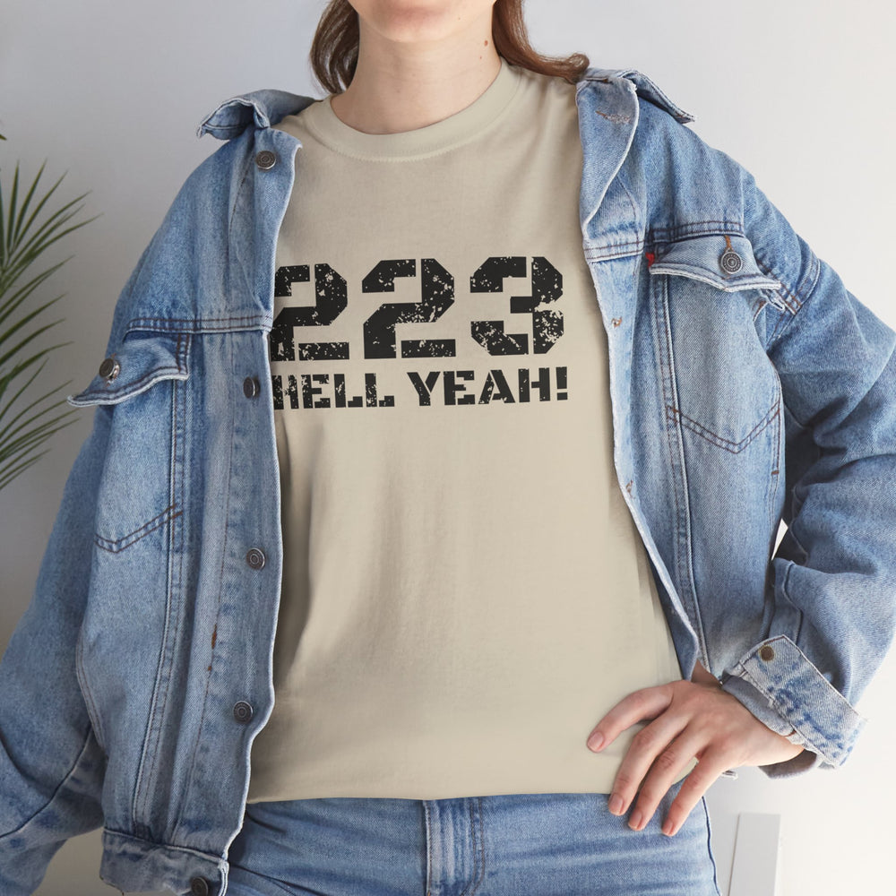 223 HELL YEAH! T SHIRT