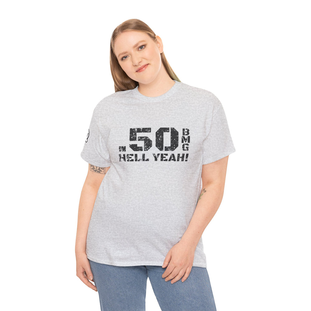 .50 BMG HELL YEAH! T SHIRT