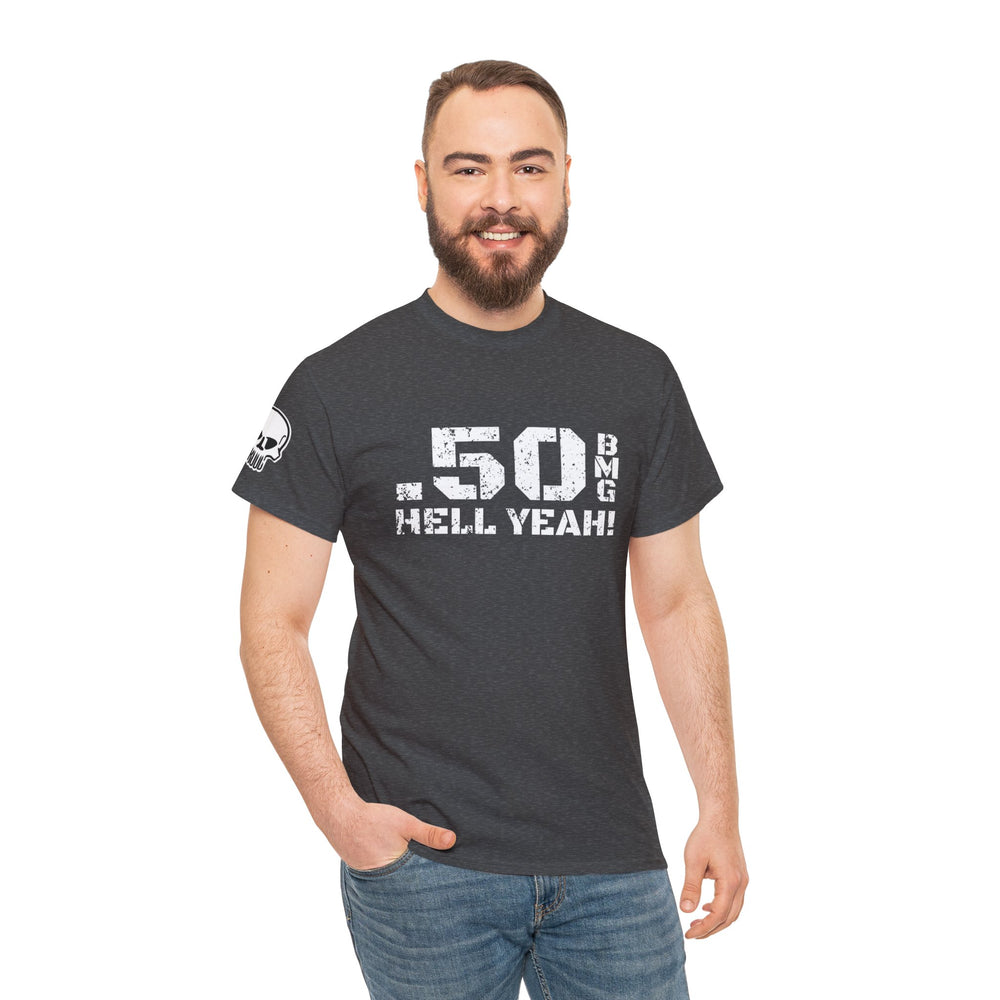 .50 BMG HELL YEAH! T SHIRT