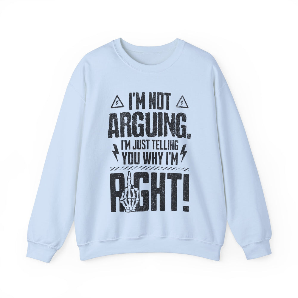 RIGHT BY DEFAULT SWEATSHIRT