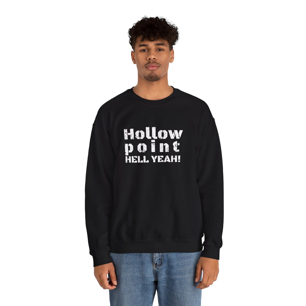 HOLLOW POINT HELL YEAH! SWEATSHIRT