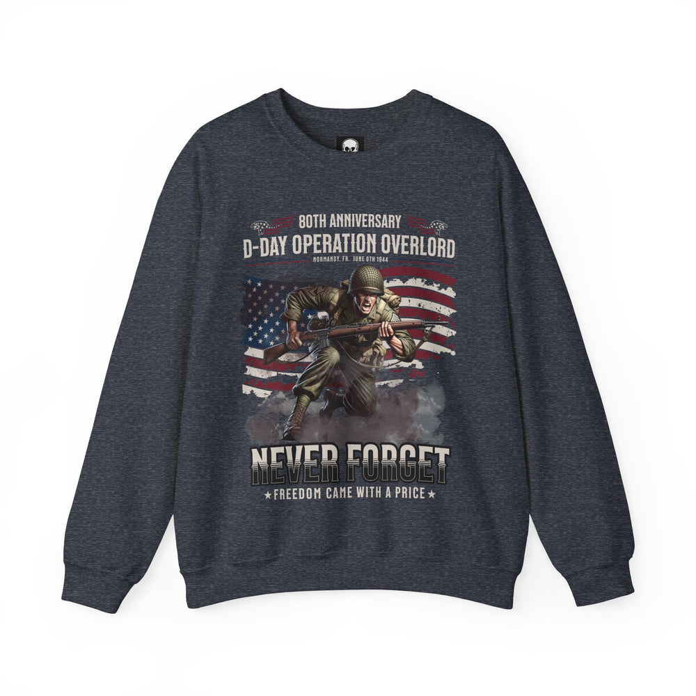 NEVER FORGET SWEATSHIRT