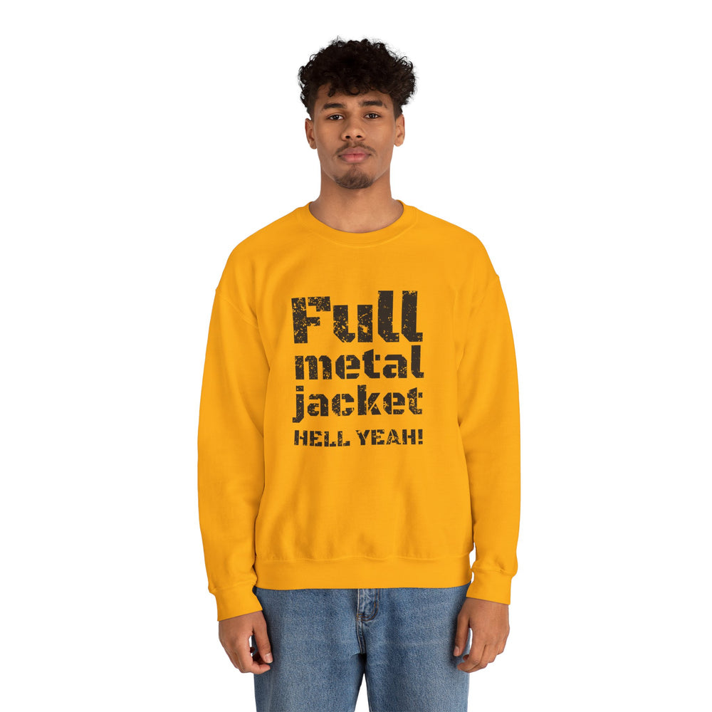 FULL METAL JACKET HELL YEAH! SWEATSHIRT