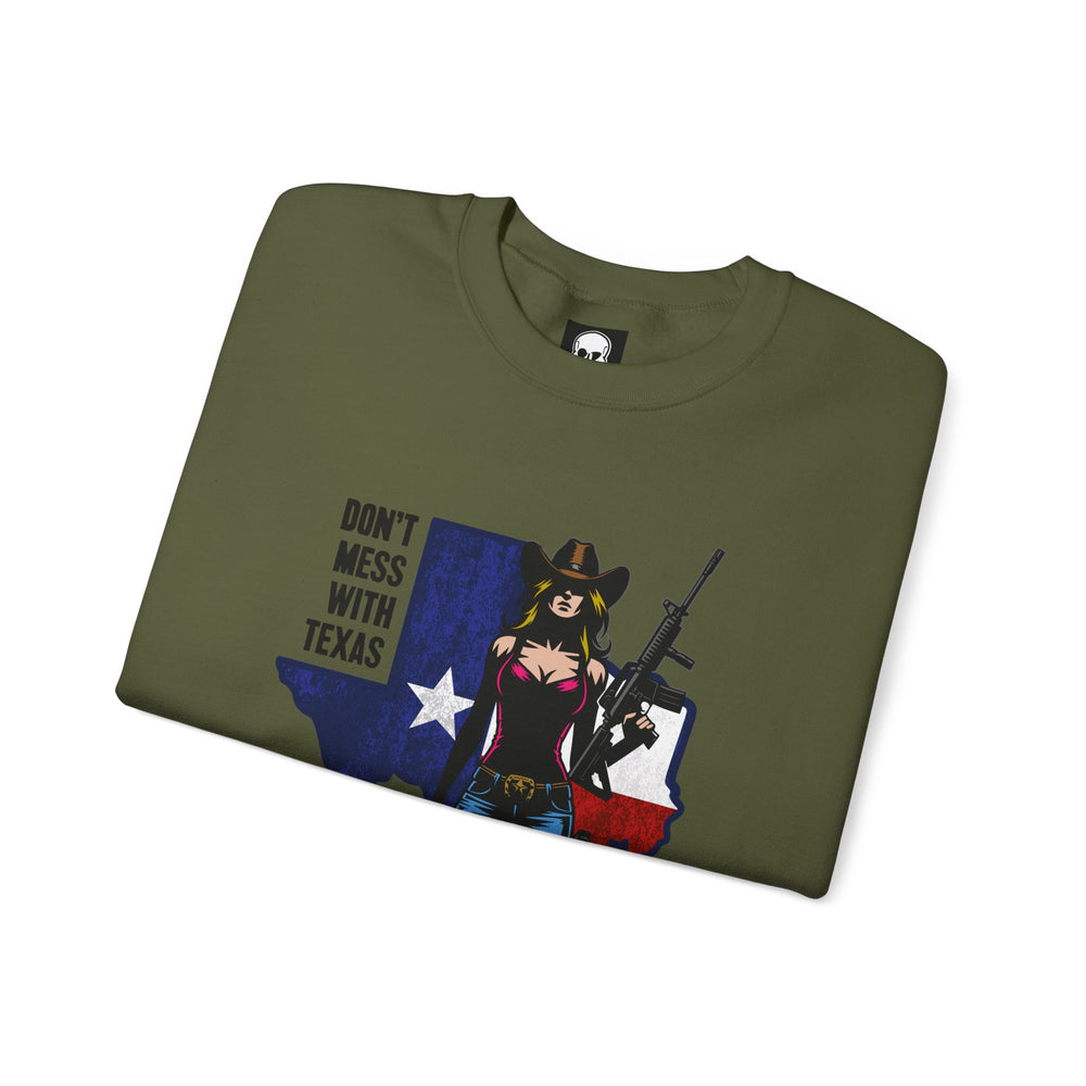 COWGIRL DON'T MESS WITH TEXAS SWEATSHIRT