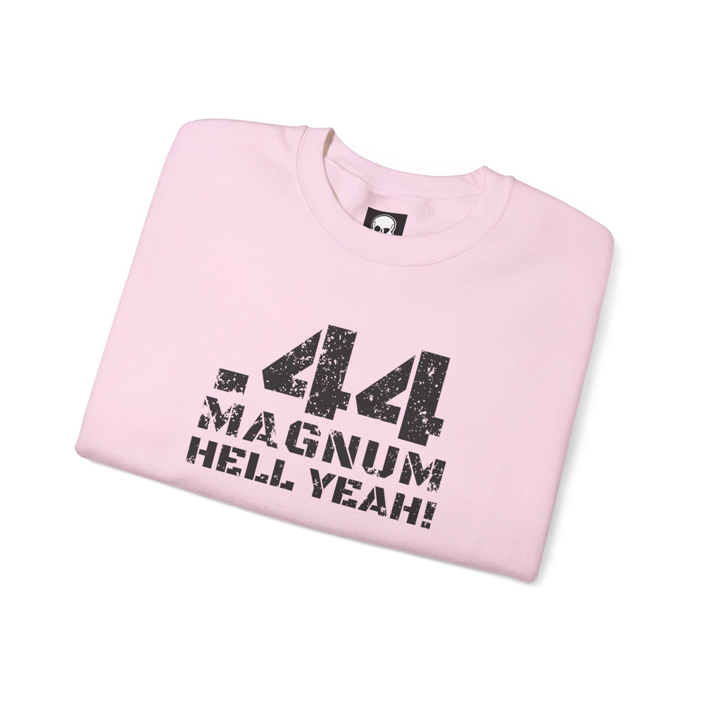 .44 MAGNUM HELL YEAH! SWEATSHIRT