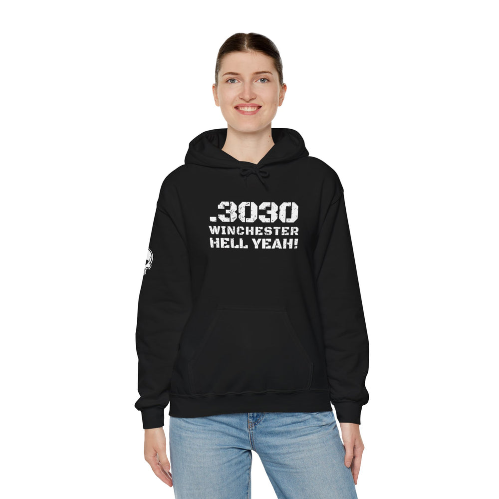 .3030 WINCHESTER HELL YEAH! HOODIE