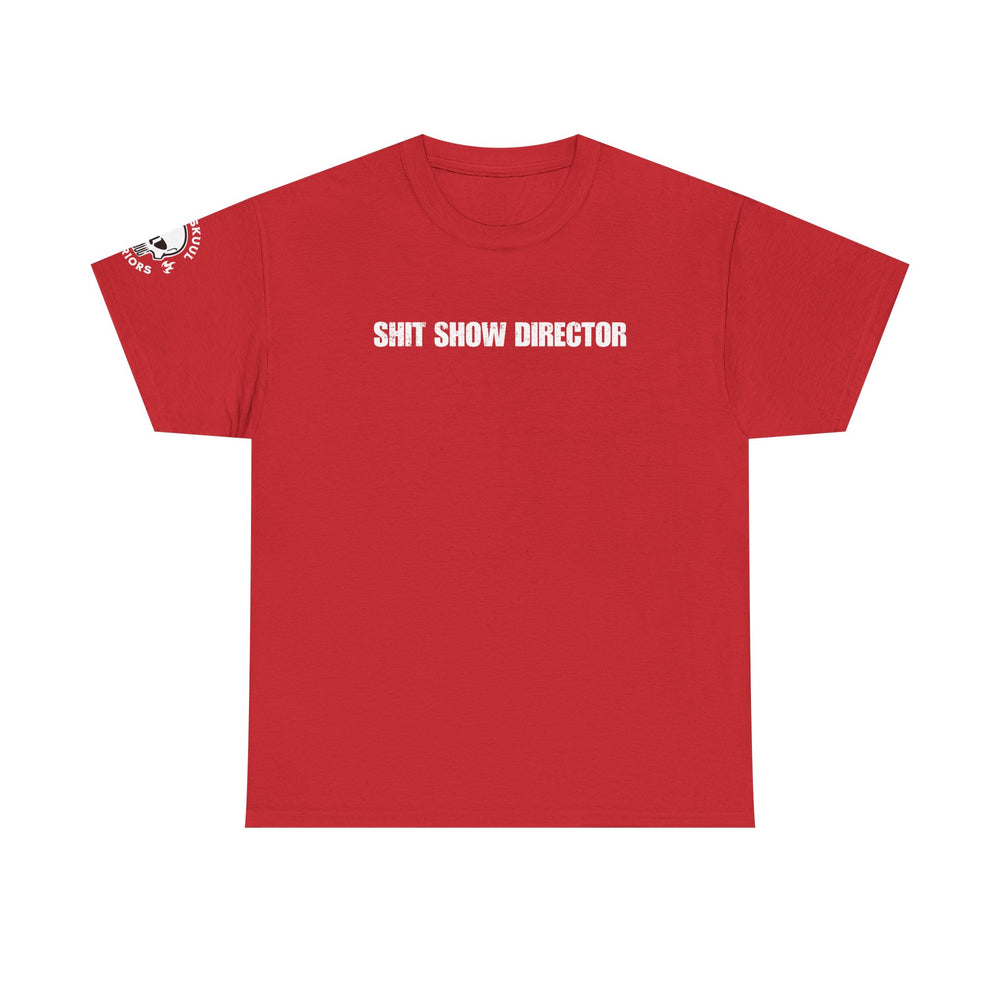 SHIT SHOW DIRECTOR T SHIRT