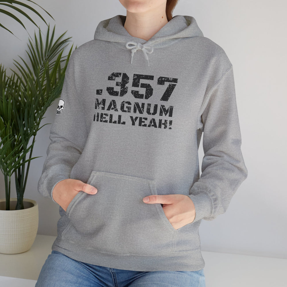 .357 MAGNUM HELL YEAH! HOODIE