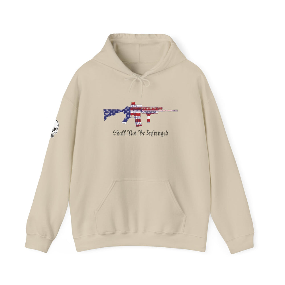 SHALL NOT BE INFRINGED HOODIE