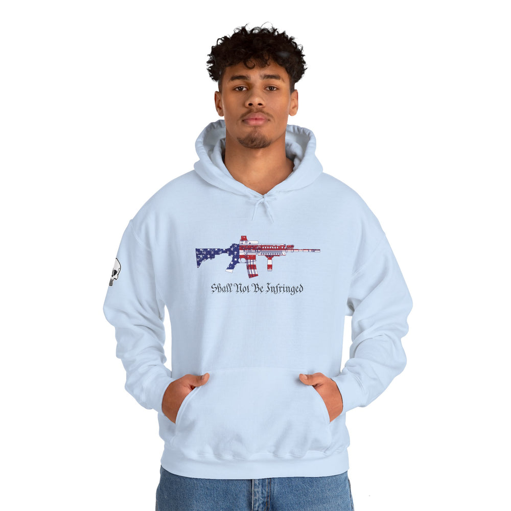 SHALL NOT BE INFRINGED HOODIE