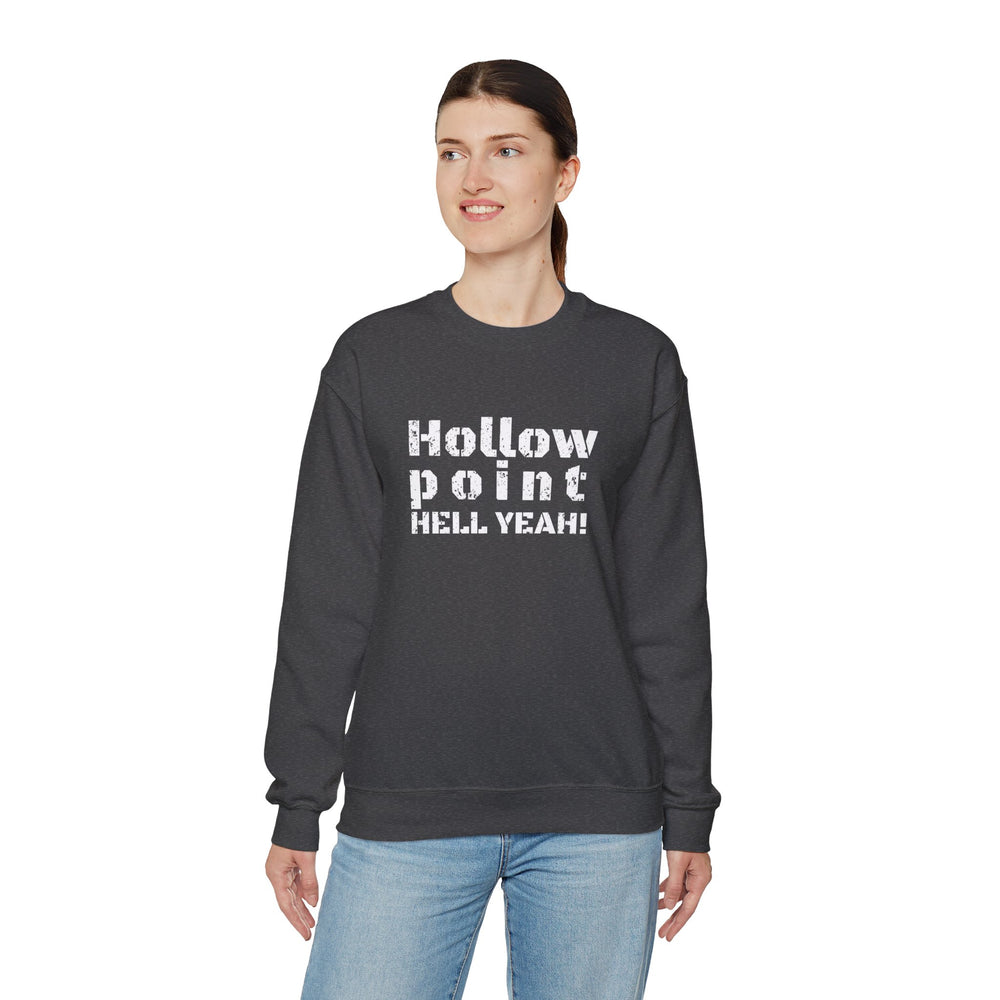 HOLLOW POINT HELL YEAH! SWEATSHIRT