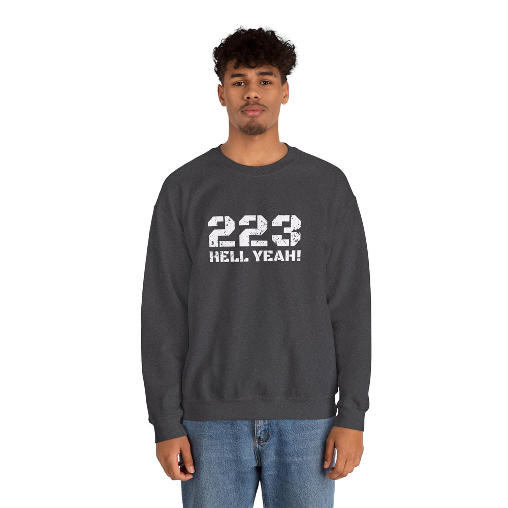 223 HELL YEAH! SWEATSHIRT