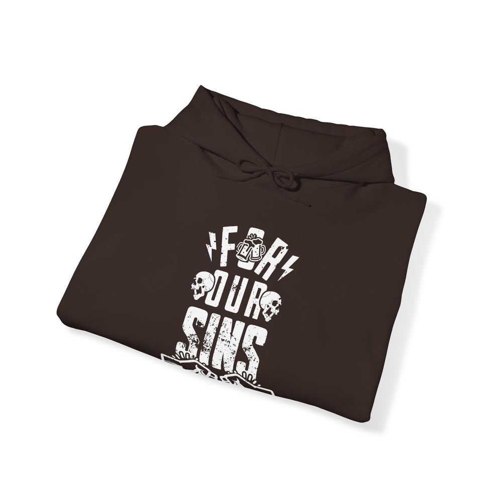 FOR OUR SINS HOODIE