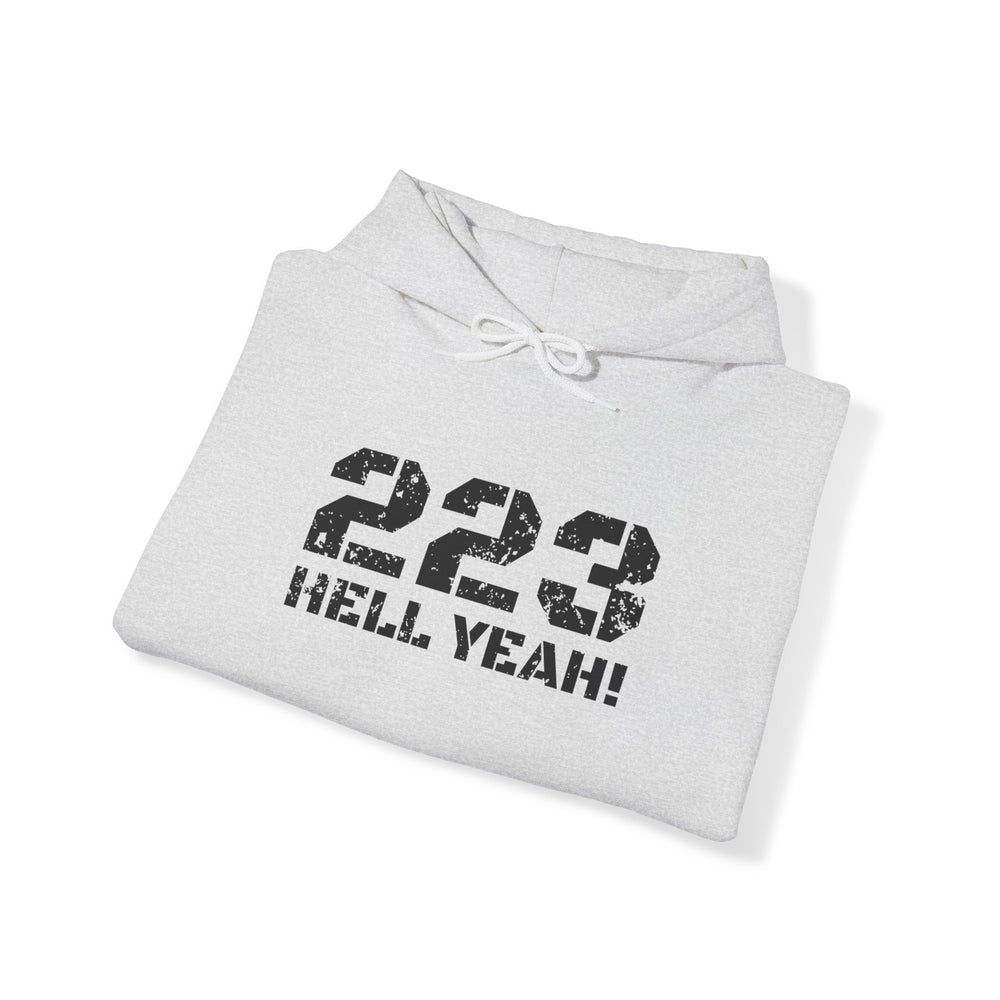 223 HELL YEAH! HOODIE