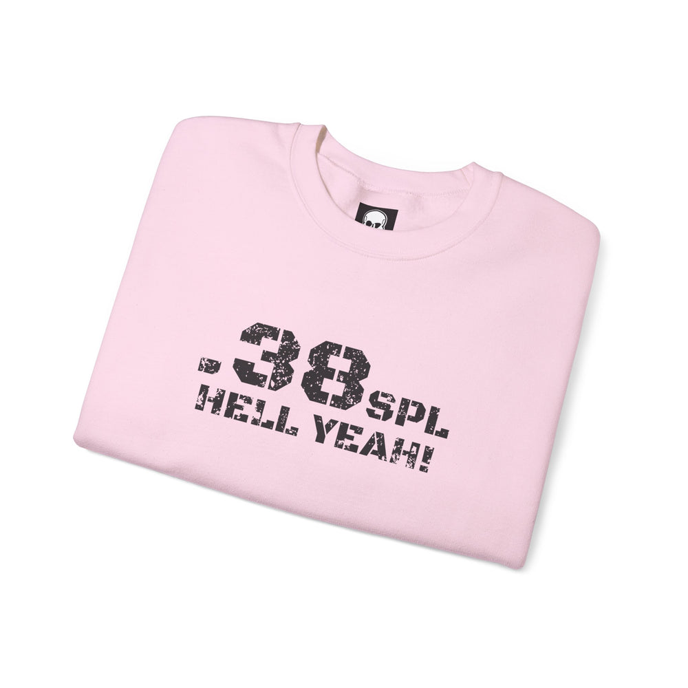 .38 SPL HELL YEAH! SWEATSHIRT