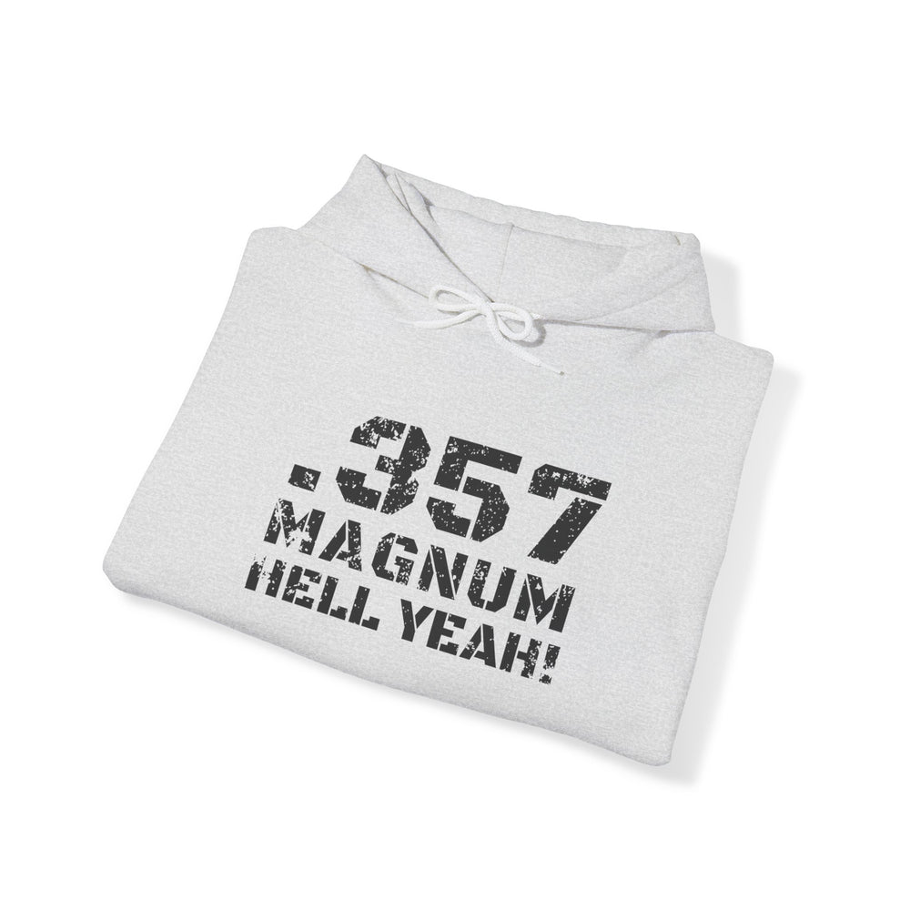 .357 MAGNUM HELL YEAH! HOODIE