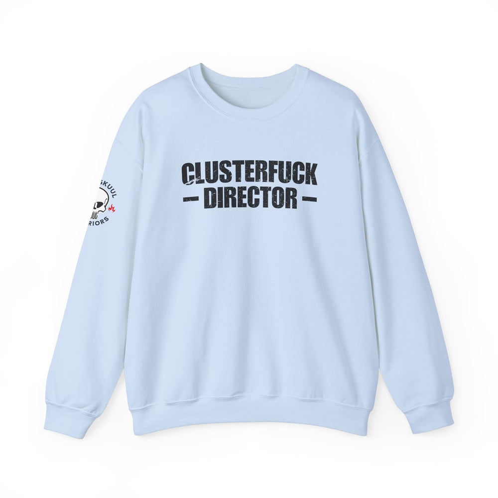 CLUSTERFUCK DIRECTOR SWEATSHIRT