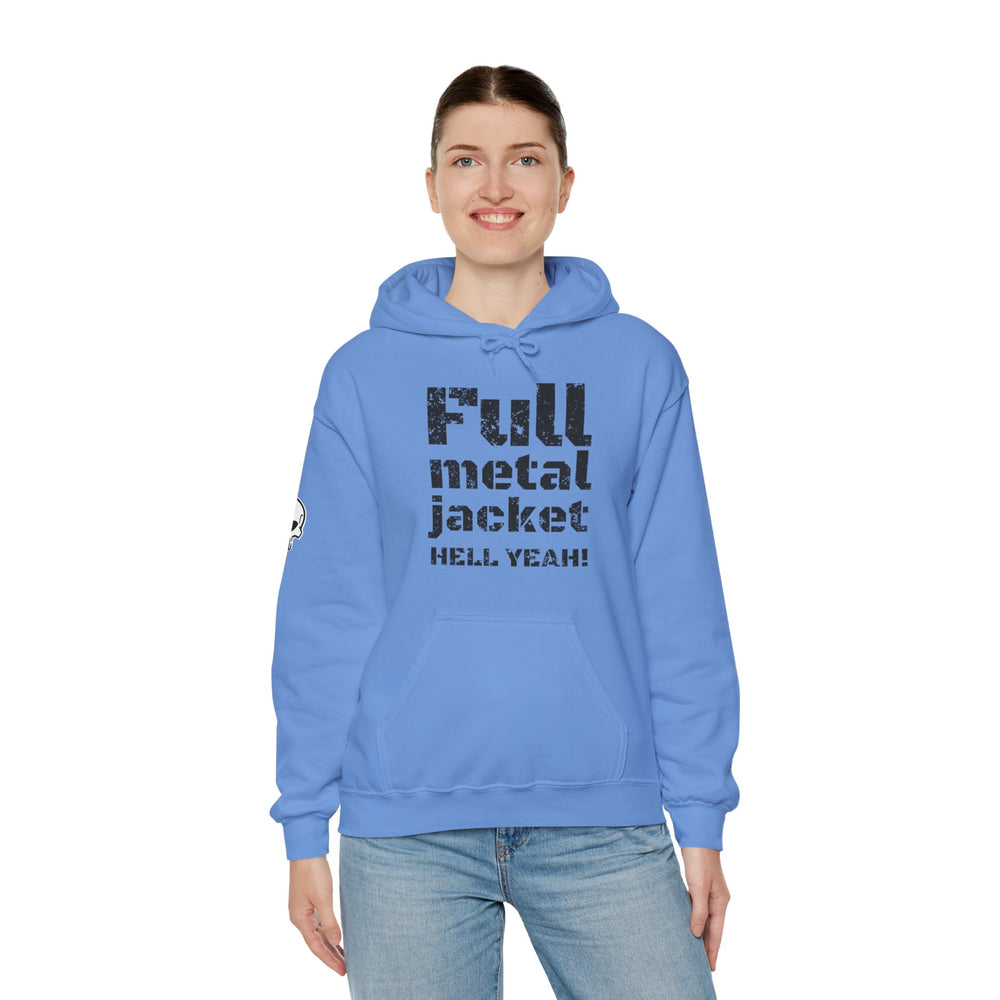 FULL METAL JACKET HELL YEAH! HOODIE