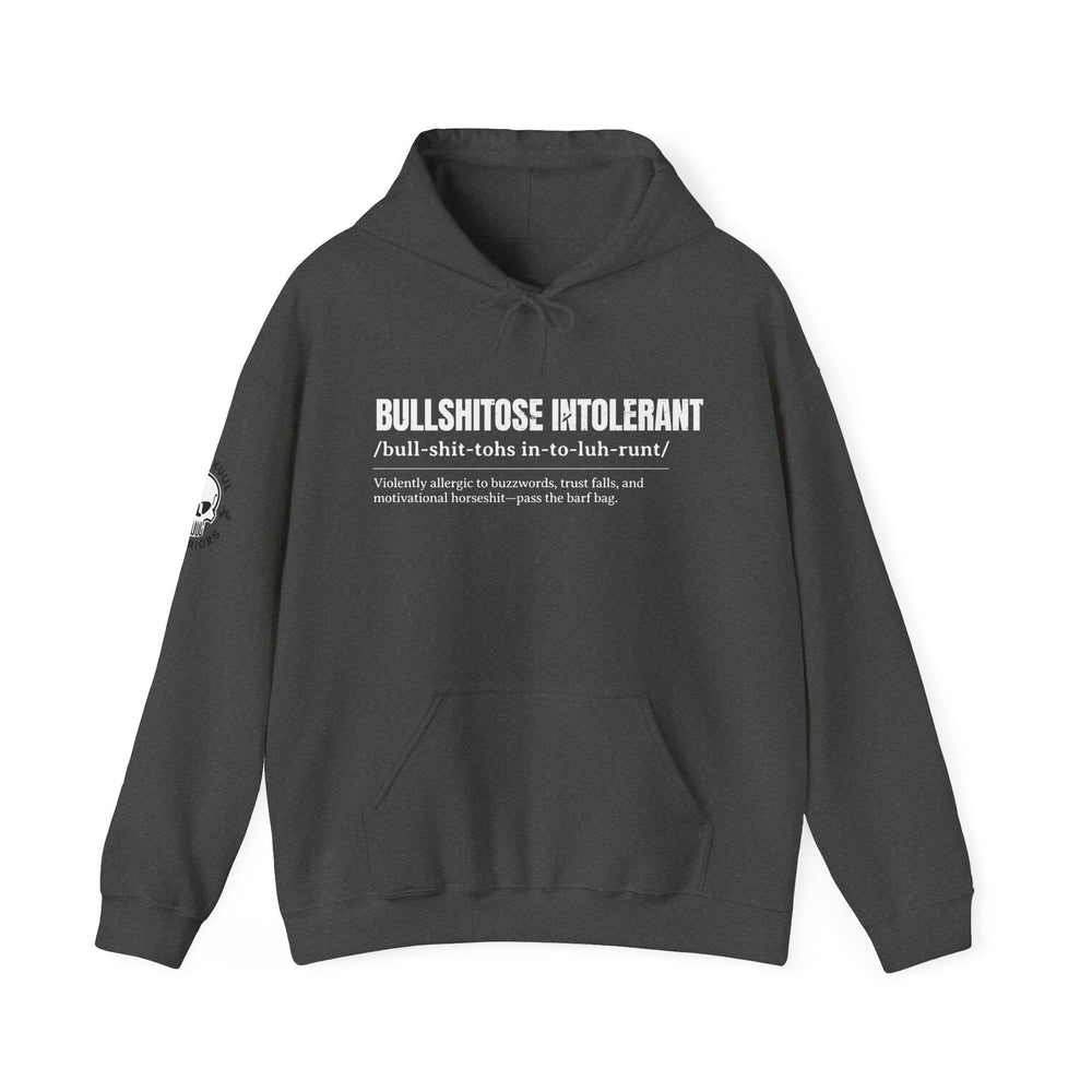 BULLSHITOSE INTOLERANT HOODIE