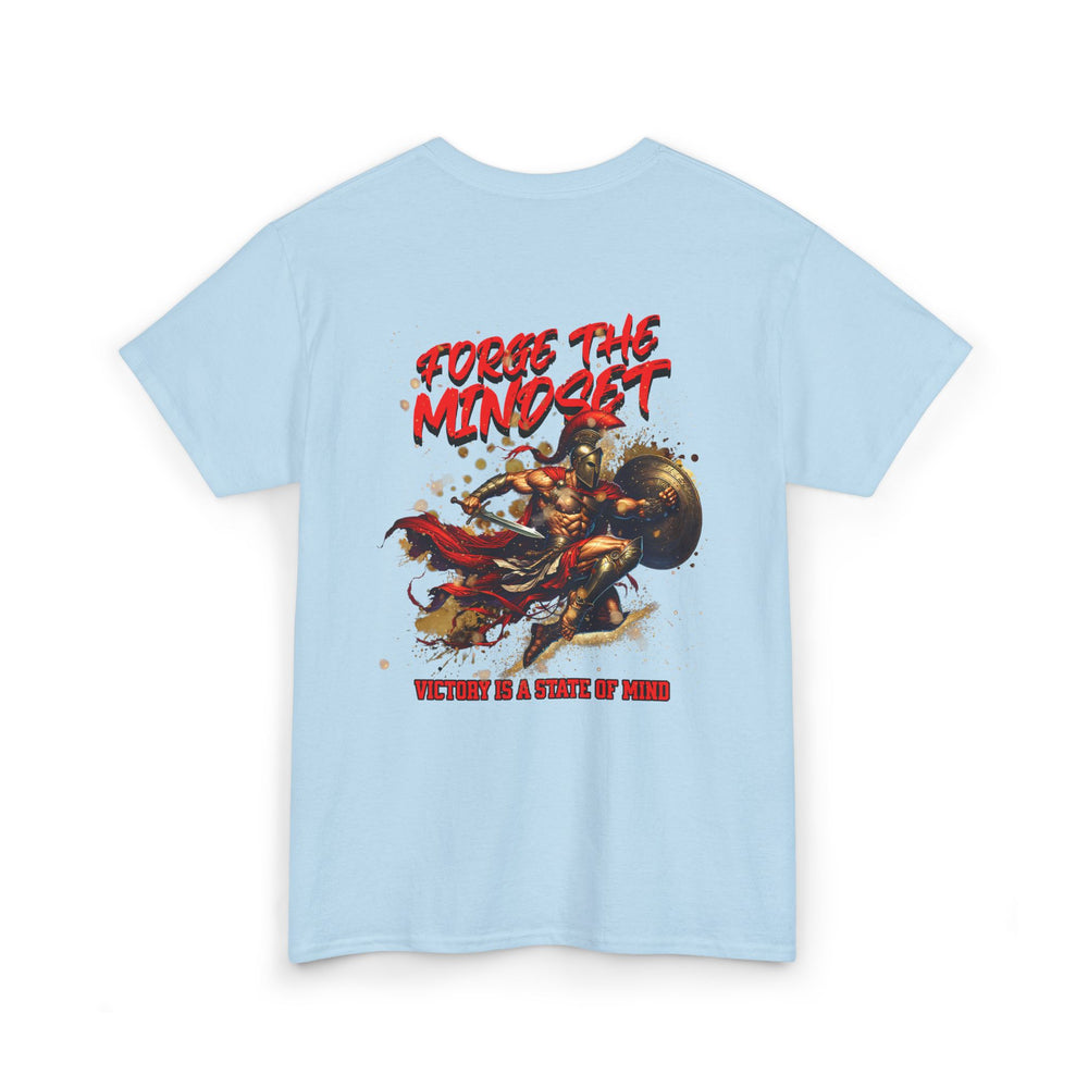 FORGE THE MINDSET T SHIRT