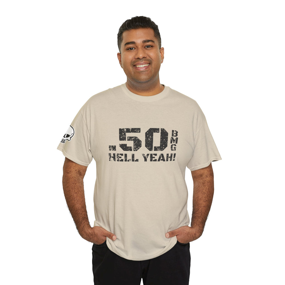 .50 BMG HELL YEAH! T SHIRT