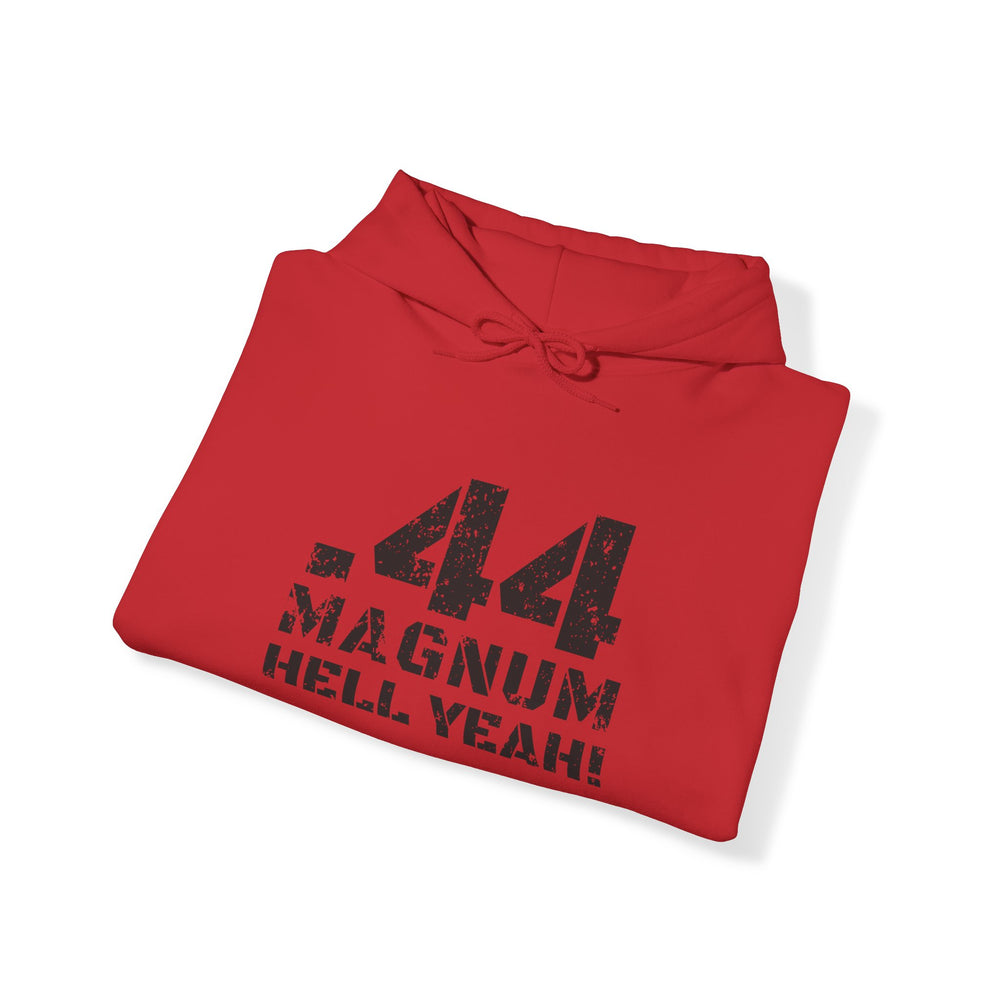 .44 MAGNUM HELL YEAH! HOODIE