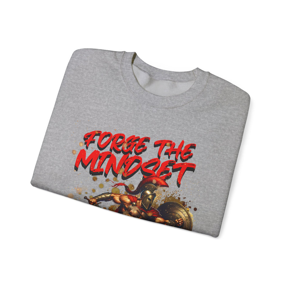 FORGE THE MINDSET SWEATSHIRT
