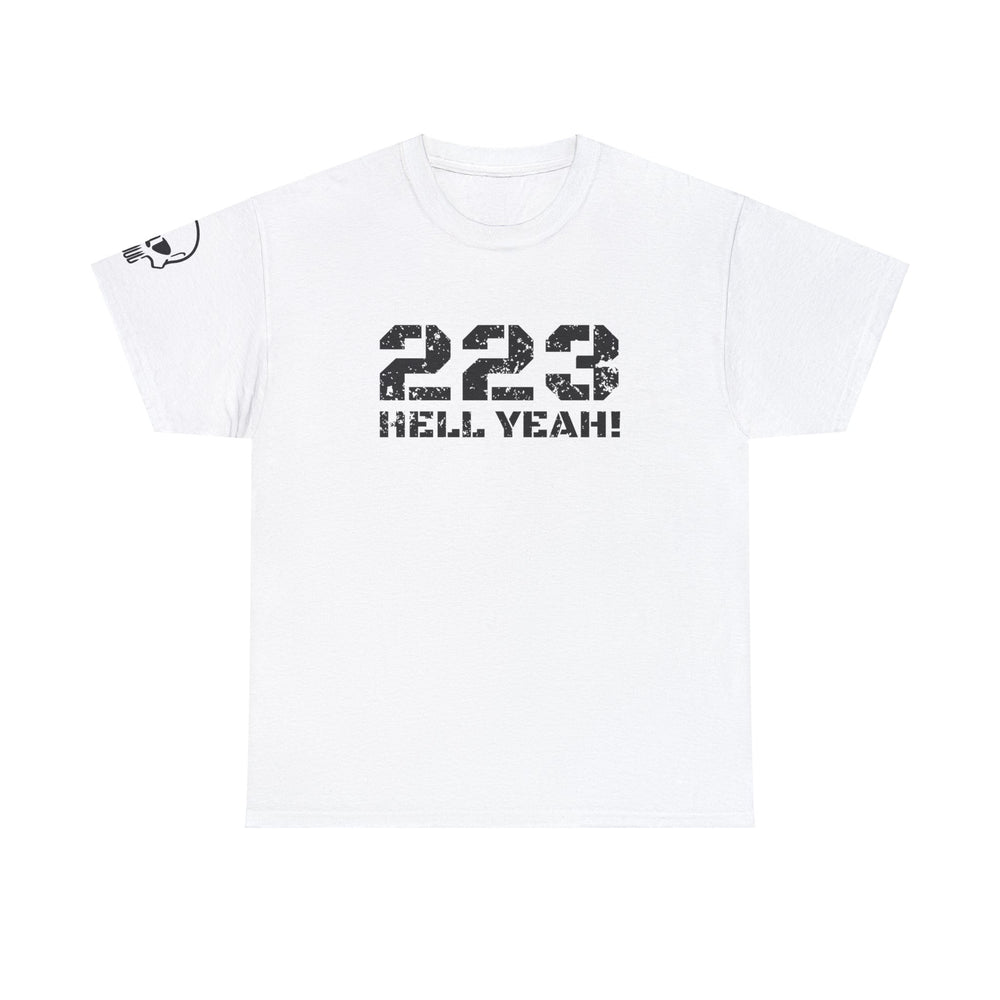 223 HELL YEAH! T SHIRT