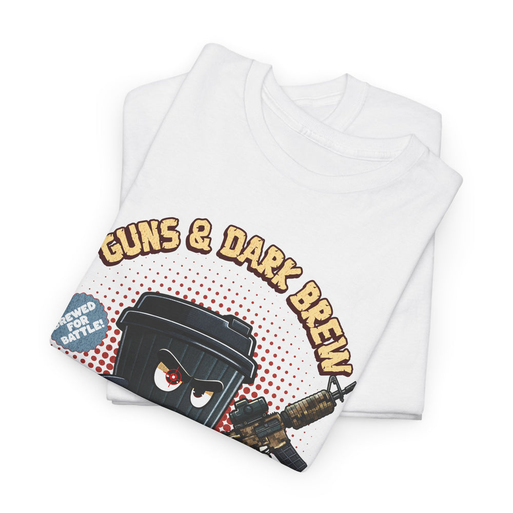 GUNS AND DARK BREW T SHIRT