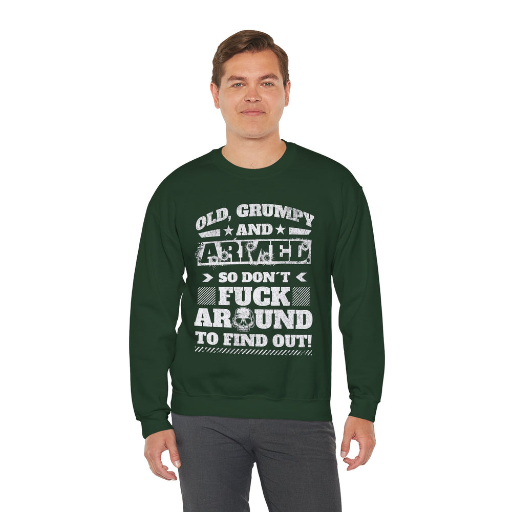 OLD, GRUMPY AND ARMED SWEATSHIRT