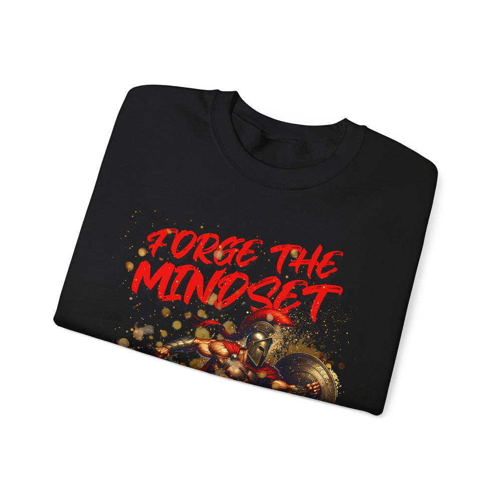 FORGE THE MINDSET SWEATSHIRT