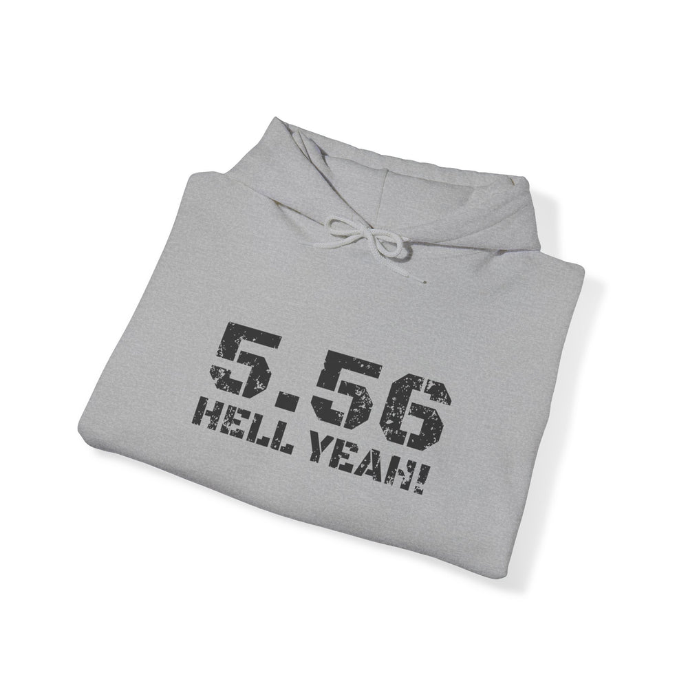 5.56 MM HELL YEAH! HOODIE