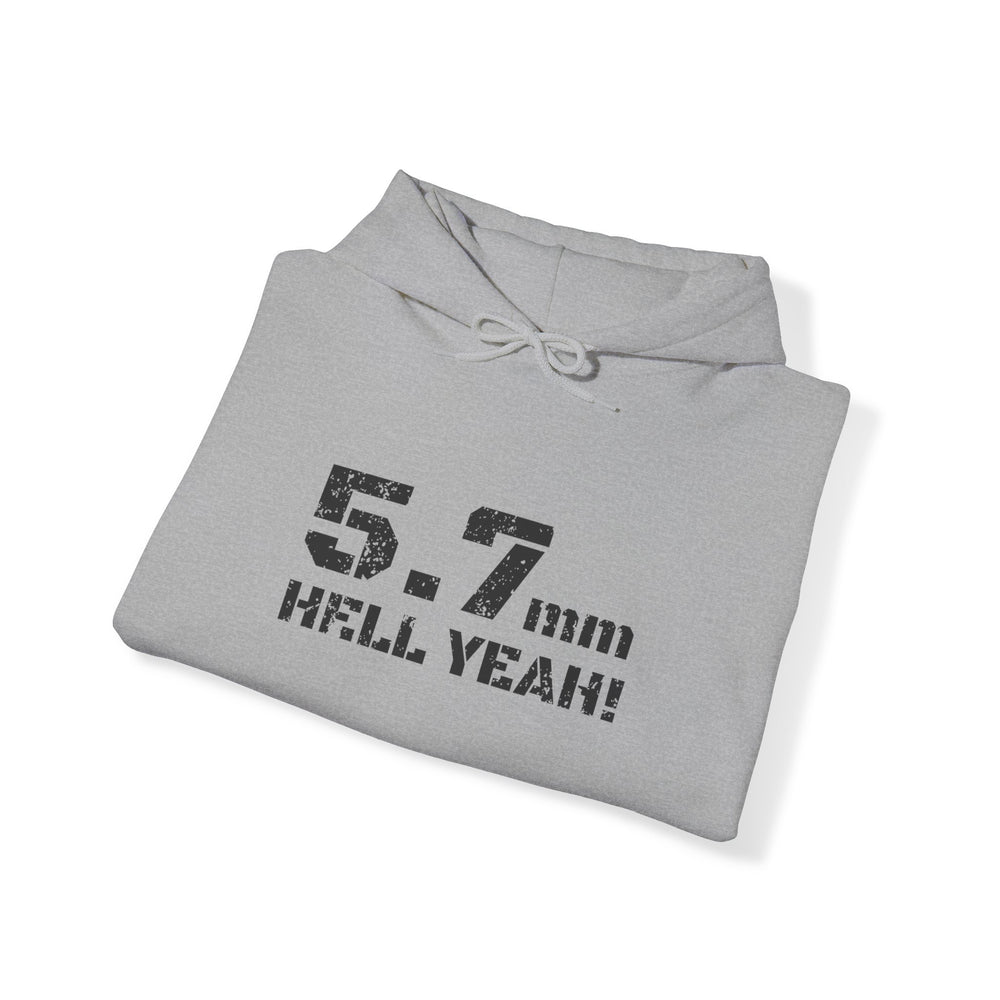 5.7 MM HELL YEAH! HOODIE