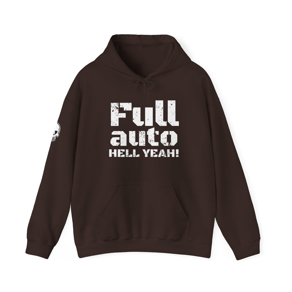 FULL AUTO HELL YEAH! HOODIE