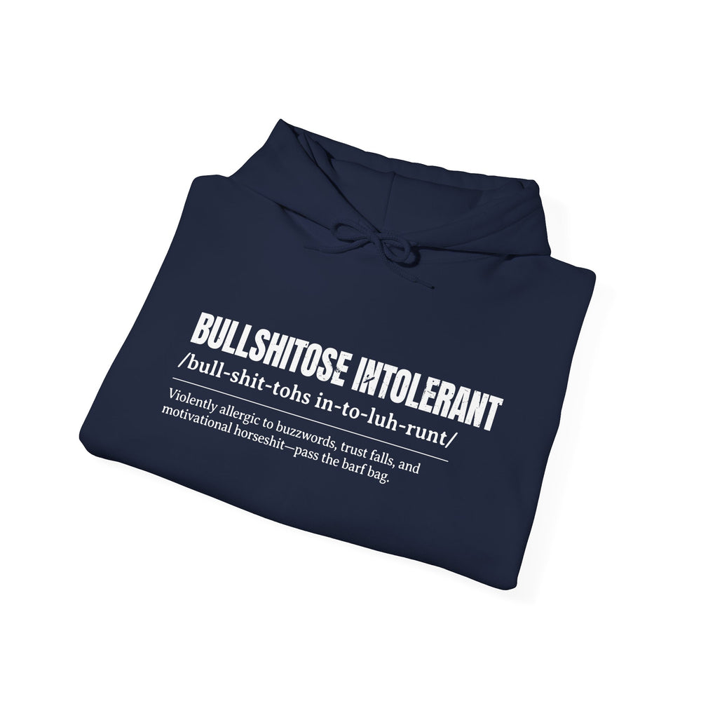 BULLSHITOSE INTOLERANT HOODIE